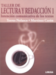 Taller de Lectura y Redacción 1. Intención Comunicativa de los Textos. vignette