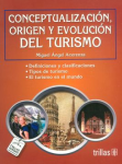 Conceptualización, origen y evolución del turismo vignette