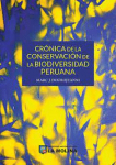 Crónicas de la conservación de la biodiversidad Peruana vignette