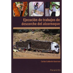 Ejecución de trabajos de descorche del alcornoque vignette