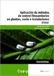 Aplicación de métodos de control fitosanitarios en plantas, suelo e instalaciones vignette