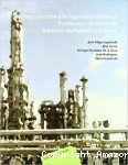 Introducción a la ingeniería química: Problemas resueltos de balances de materia y energía vignette