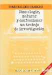 Cómo elegir, madurar y confeccionar un trabajo de investigación vignette