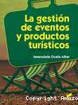La gestión de eventos y productos turísticos vignette