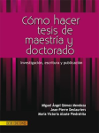Cómo hacer tesis de maestría y doctorado: Investigación, escritura y publicación. vignette