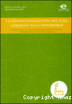 La Institucionalización del tema ambiental en la Universidad. Estudio de caso: historia y gestión del instituto de estudios ambientales para el desarrollo (IDEADE) vignette