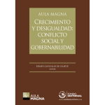 Crecimiento y desigualdad: Conflicto social y gobernabilidad vignette
